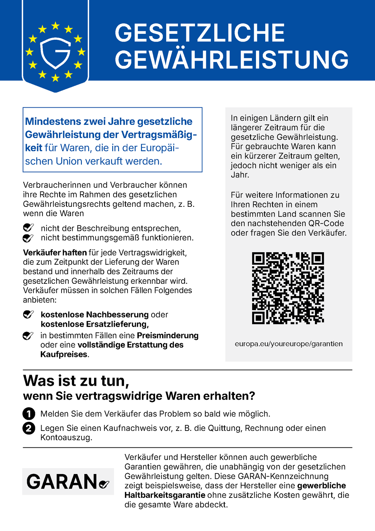 Gesetzliche Gewährleistung: Mindestens zwei Jahre gesetzliche Gewährleistung der Vertragsmäßigkeit für Waren, die in der Europäischen Union verkauft werden. Bei vertragswidrigen Waren haben Sie Anspruch auf kostenlose Nachbesserung oder Ersatzlieferung, in bestimmten Fällen auf Preisminderung oder Erstattung.